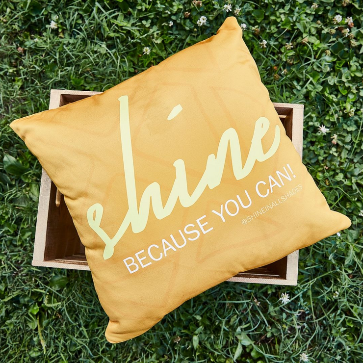 Sunshine Yellow "Shine Because You Can!" Pillow - Shine In All Shades 