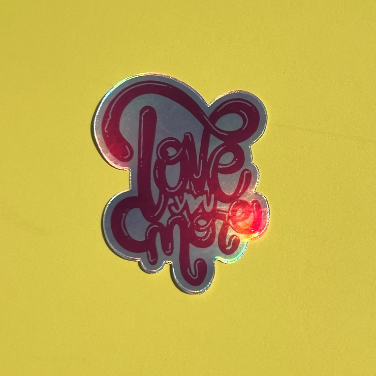 Love You More Sticker - Shine In All Shades 