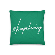 Emerald Green "Shine Because You Can!" Pillow - Shine In All Shades #KeepShining